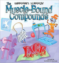 The Muscle-Bound Compounds