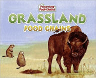 Title: Grassland Food Chains, Author: Marybeth Mataya