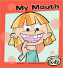 My Mouth