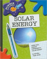 Title: Super Cool Science Experiments: Solar Energy, Author: Christine Taylor-Butler