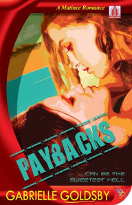 Title: Paybacks, Author: Gabrielle Goldsby