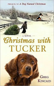 Christmas with Tucker