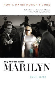 Title: My Week with Marilyn, Author: Colin Clark