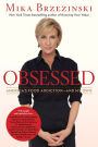 Obsessed: America's Food Addiction--and My Own