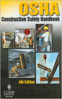 OSHA Construction Safety Handbook - 6th Edition