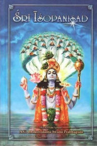 Title: Sri Isopanisad, Author: A.C. Bhaktivedanta Swami Prabhupada