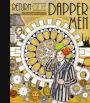 Return of the Dapper Men
