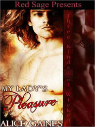 My Lady's Pleasure: Three Kinds of Wicked Series Book 11