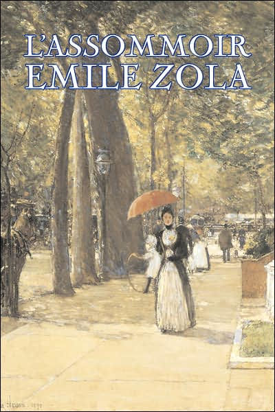 L'Assommoir By Emile Zola | NOOK Book (eBook) | Barnes & Noble®