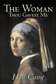 Woman Thou Gavest Me