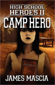 High School Heroes Ii - Camp Hero