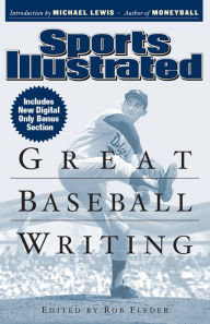 Title: Sports Illustrated Great Baseball Writing, Author: Sports Illustrated
