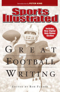 Title: Sports Illustrated Great Football Writing, Author: Sports Illustrated