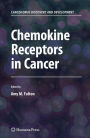Chemokine Receptors in Cancer / Edition 1