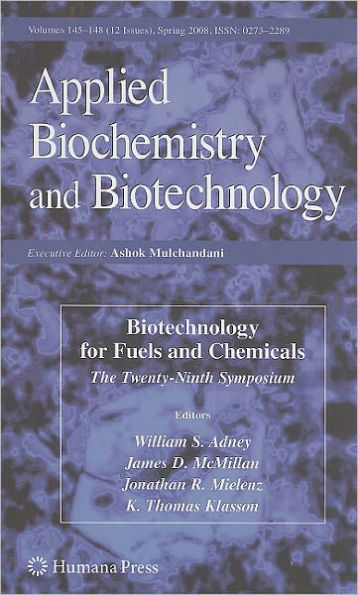 Biotechnology for Fuels and Chemicals: The Twenty-Ninth Symposium / Edition 1