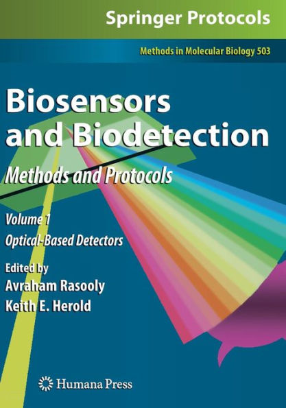Biosensors and Biodetection: Methods and Protocols Volume 1: Optical-Based Detectors