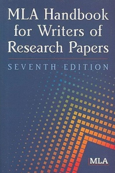 MLA Handbook for Writers of Research Papers