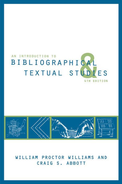 An Introduction to Bibliographical and Textual Studies