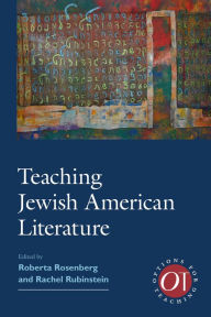 Title: Teaching Jewish American Literature, Author: Roberta Rosenberg