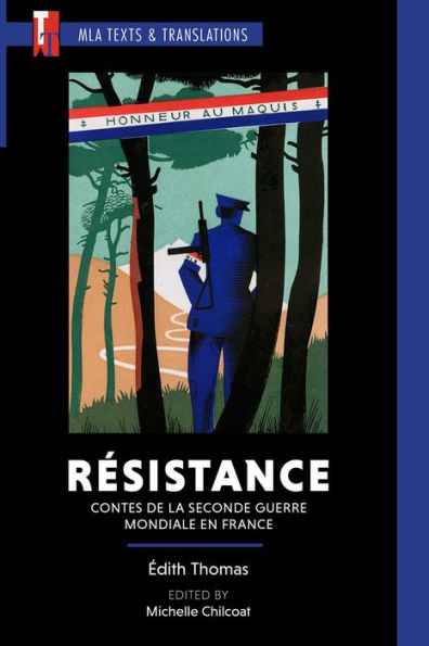 Résistance: Contes de la Seconde Guerre mondiale en France