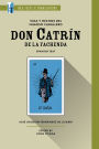 Vida y hechos del famoso caballero don Catrín de la Fachenda: An MLA Text Edition