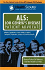 Healthscouter ALS: Lou Gehrig's Disease Patient Advocate: Amyotrophic Lateral Sclerosis Symptoms and ALS Treatment