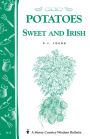 Potatoes, Sweet and Irish: Storey's Country Wisdom Bulletin A-04