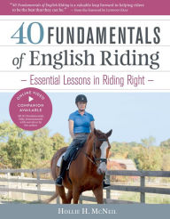 40 Fundamentals of English Riding: Essential Lessons in Riding Right (Book and DVD)