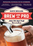 Alternative view 3 of Brew Like a Pro: Make Pub-Style Draft Beer at Home