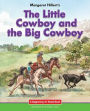 The Little Cowboy and the Big Cowboy