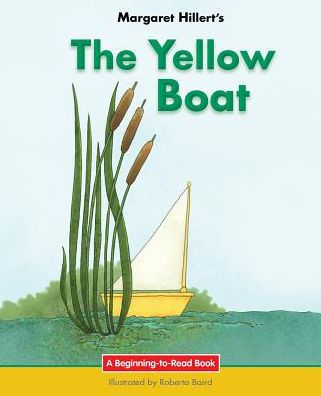 The Yellow Boat By Margaret Hillert Paperback Barnes Noble