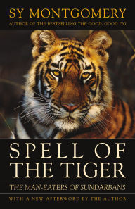 Spell of the Tiger: The Man-Eaters of Sundarbans