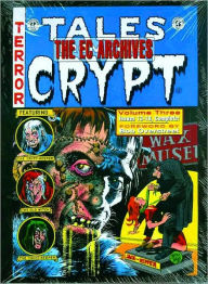 The EC Archives: Tales from the Crypt, Volume 3