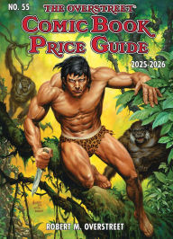 Title: The Overstreet Comic Book Price Guide #55: 2025-2026, Author: Robert M. Overstreet