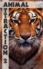 Animal Attraction 2