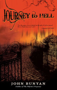 Title: Journey to Hell, Author: John Bunyan