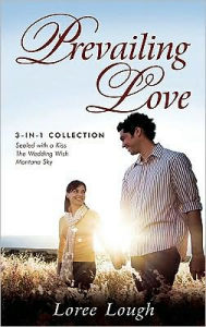 Prevailing Love