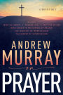 Andrew Murray on Prayer