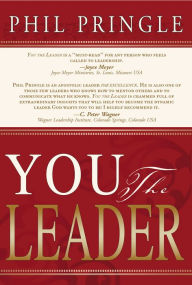Title: You the Leader, Author: Phil Pringle