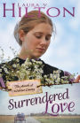 Surrendered Love (Amish Of Webster County V2)