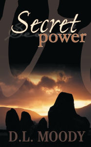 Title: Secret Power, Author: D. L. Moody