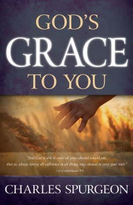 Title: God's Grace to You, Author: Charles H. Spurgeon