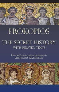 The Secret History: With Related Texts