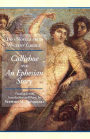 Two Novels from Ancient Greece: Chariton's Callirhoe and Xenophon of Ephesos' an Ephesian Tale - Anthia and Habrocomes