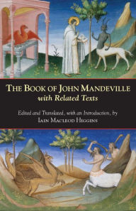 Title: The Book of John Mandeville: with Related Texts, Author: Hackett Publishing Company