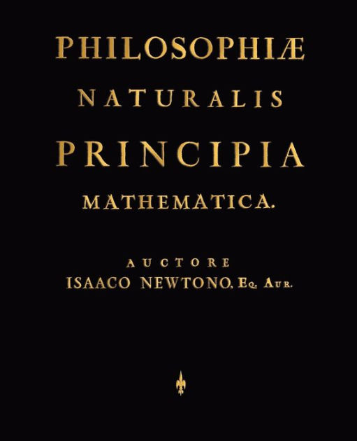 Philosophiae Naturalis Principia Mathematica Latin Edition By Newtono Isaaco Newtono Newton 4895