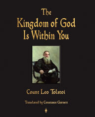 The Kingdom of God Is Within You