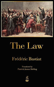 Title: The Law, Author: Frédéric Bastiat