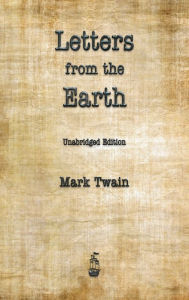 Title: Letters from the Earth, Author: Mark Twain