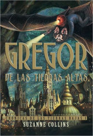 Gregor de las tierras altas (Gregor the Overlander)